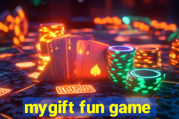 mygift fun game